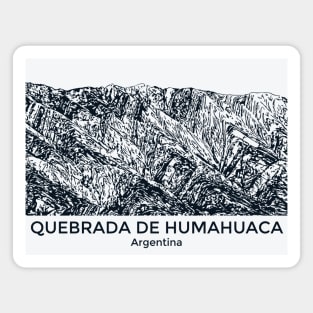 Quebrada de Humahuaca  - Argentina Magnet